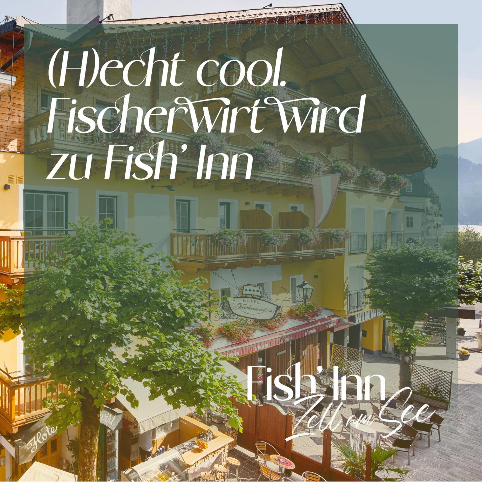 Fish'Inn Zell - Hotel Fischerwirt Zell am See Exterior photo